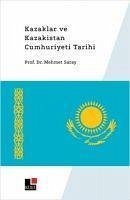 Kazaklar ve Kazakistan Cumhuriyeti Tarihi - Saray, Mehmet