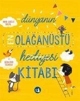 Dünyanin En Olaganüstü Hediyesi Kitabi - Anne-Gaëlle Balpe, Anne-Galle; Cosneau, Geraldine