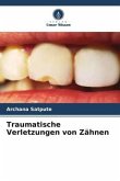 Traumatische Verletzungen von Zähnen