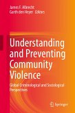 Understanding and Preventing Community Violence (eBook, PDF)