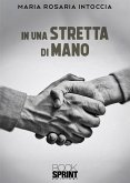 In una stretta di mano (eBook, ePUB)