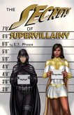 The Secrets of Supervillainy: Book Three of the Supervillainy Saga