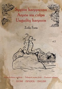 Syytön harppuuna / Arpón sin culpa / Unguilty harpoon - Forss, Zoila