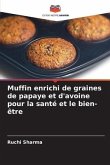 Muffin enrichi de graines de papaye et d'avoine pour la santé et le bien-être