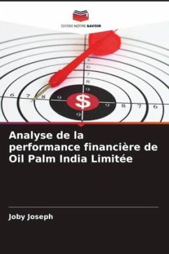 Analyse de la performance financière de Oil Palm India Limitée - Joseph, Joby