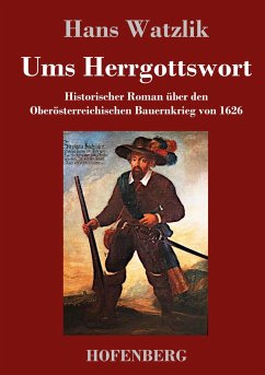 Ums Herrgottswort - Watzlik, Hans