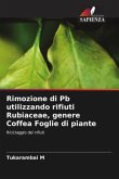 Rimozione di Pb utilizzando rifiuti Rubiaceae, genere Coffea Foglie di piante