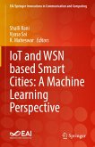 IoT and WSN based Smart Cities: A Machine Learning Perspective (eBook, PDF)