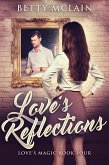 Love's Reflections (eBook, ePUB)