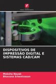 DISPOSITIVOS DE IMPRESSÃO DIGITAL E SISTEMAS CAD/CAM