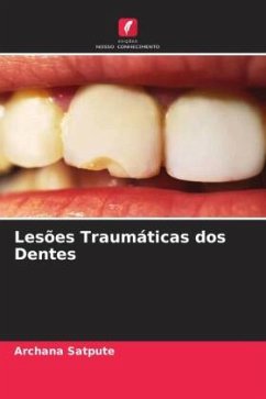 Lesões Traumáticas dos Dentes - Satpute, Archana