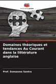 Domaines théoriques et tendances Au Courant dans la littérature anglaise
