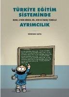 Türkiye Egitim Sisteminde Ayrimcilik - Kaya, Nurcan