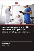 Immunosénescence : Un nouveau défi pour la santé publique mondiale
