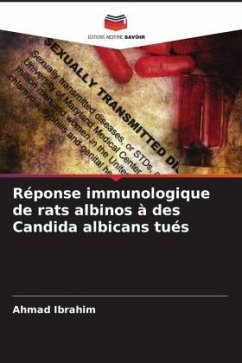 Réponse immunologique de rats albinos à des Candida albicans tués - Ibrahim, Ahmad