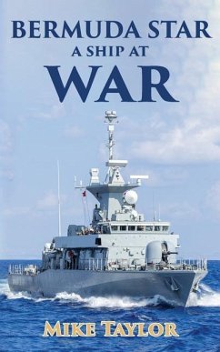 The Bermuda Star: A Ship at War - Taylor, Mike