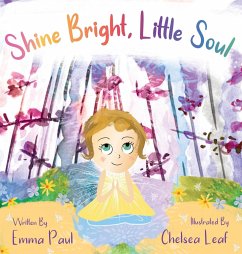 Shine Bright, Little Soul - Paul, Emma