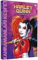 Dc Comics - Harley Quinn Cilgin Kiz - Marsham, Liz