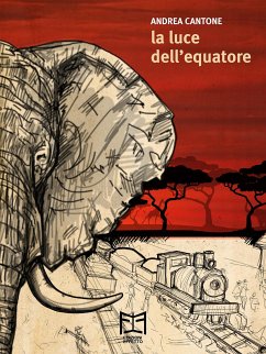 La luce dell'equatore (eBook, ePUB) - Cantone, Andrea