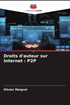Droits d'auteur sur Internet : P2P - Maigrot, Olivier