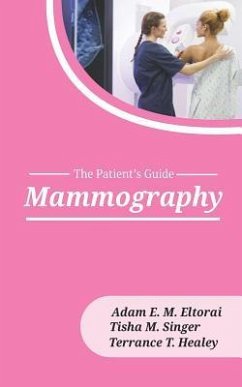 Mammography - Singer, Tisha M.; Healey, Terrance T.; Eltorai, Adam E. M.