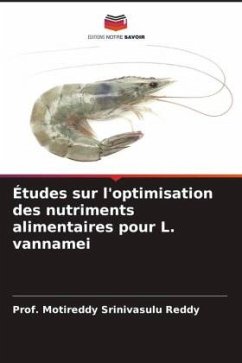 Études sur l'optimisation des nutriments alimentaires pour L. vannamei - Srinivasulu Reddy, Prof. Motireddy