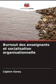 Burnout des enseignants et socialisation organisationnelle