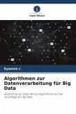 Algorithmen zur Datenverarbeitung für Big Data