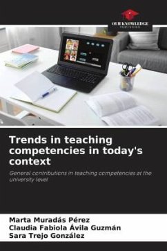 Trends in teaching competencies in today's context - Muradas Pérez, Marta;Avila Guzmán, Claudia Fabiola;Trejo González, Sara
