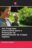 Um Programa Instrucional para a Promoção da Alfabetização da Língua Inglesa