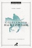 Celaleddin Harezmsah Celaleddin Harezmsah