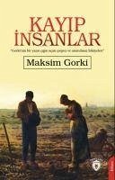 Kayip Insanlar - Gorki, Maksim