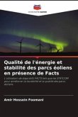 Qualité de l'énergie et stabilité des parcs éoliens en présence de Facts
