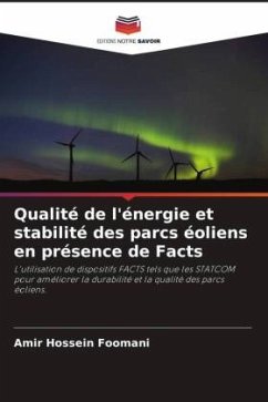 Qualité de l'énergie et stabilité des parcs éoliens en présence de Facts - Foomani, Amir Hossein