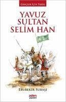 Yavuz Sultan Selim Han Ciltli - Subasi, Ebubekir