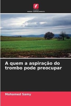 A quem a aspiração do trombo pode preocupar - Samy, Mohamed