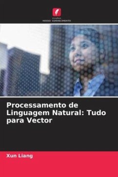 Processamento de Linguagem Natural: Tudo para Vector - Liang, Xun