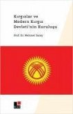 Kirgizlar ve Modern Kirgiz Devletinin Kurulusu