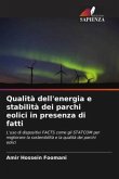 Qualità dell'energia e stabilità dei parchi eolici in presenza di fatti