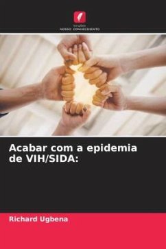 Acabar com a epidemia de VIH/SIDA: - Ugbena, Richard