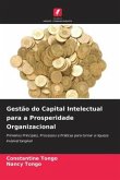 Gestão do Capital Intelectual para a Prosperidade Organizacional