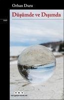 Düsümde ve Disimda - Duru, Orhan