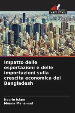 Impatto delle esportazioni e delle importazioni sulla crescita economica del Bangladesh - Islam, Nasrin;Mahamud, Munna