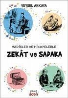 Cover Hadisler ve Hikayelerle Zekat ve Sadaka
