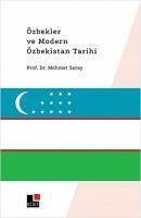 Özbekler ve Modern Özbekistan Tarihi - Saray, Mehmet