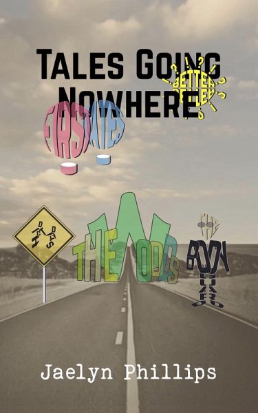 Tales Going Nowhere (eBook, ePUB) Tales Going Nowhere (eBook, ePUB)