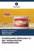 Funktionelle Okklusion in der restaurativen Zahnheilkunde