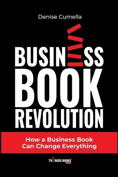 BUSINESS BOOK REVOLUTION - Cumella, Denise; Jossi, Pascal