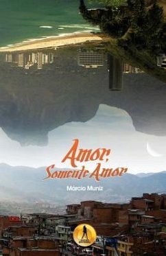 Amor, Somente Amor - Muniz, Marcio