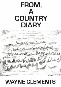 From a Country Diary - Clements, Wayne